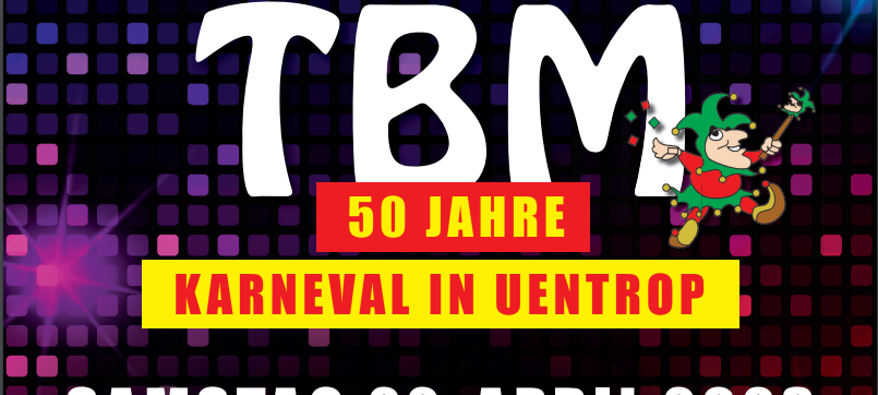 22. April: Karnevalsgemeinschaft TBM Uentrop feiert Jubiläum