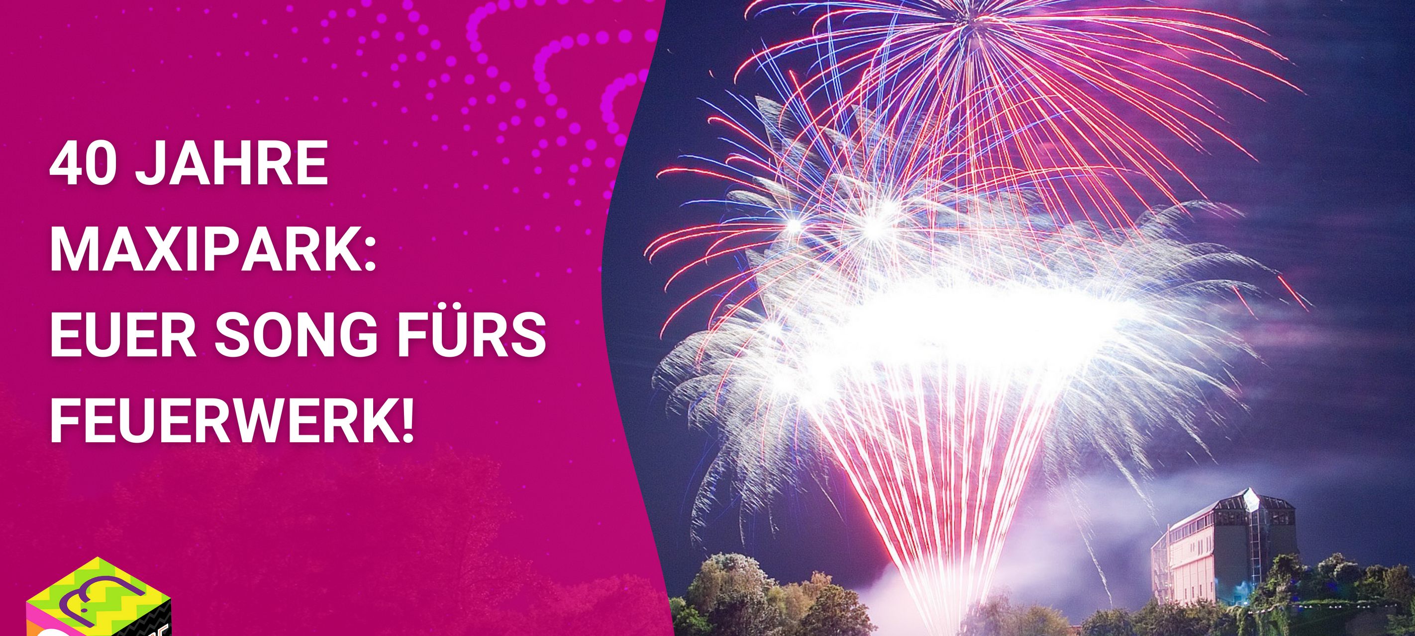 Euer Song fürs Maxipark-Feuerwerk in Hamm