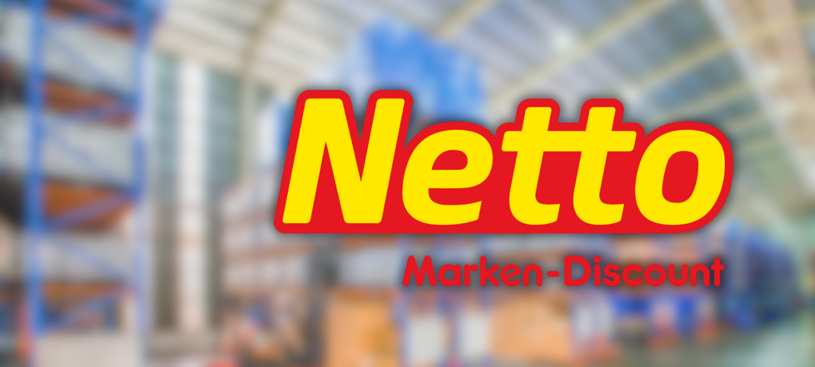 300 Beschäftigte bei Netto in Hamm sollen Arbeit niederlegen