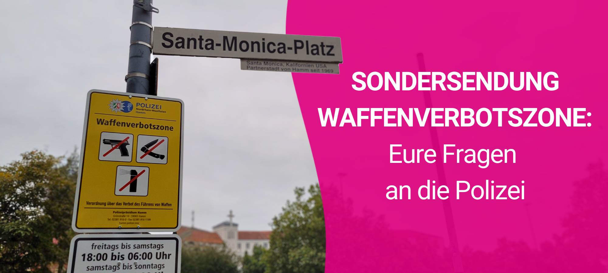 Waffenverbotszone in Hamm - Sondersendung mit der Polizei