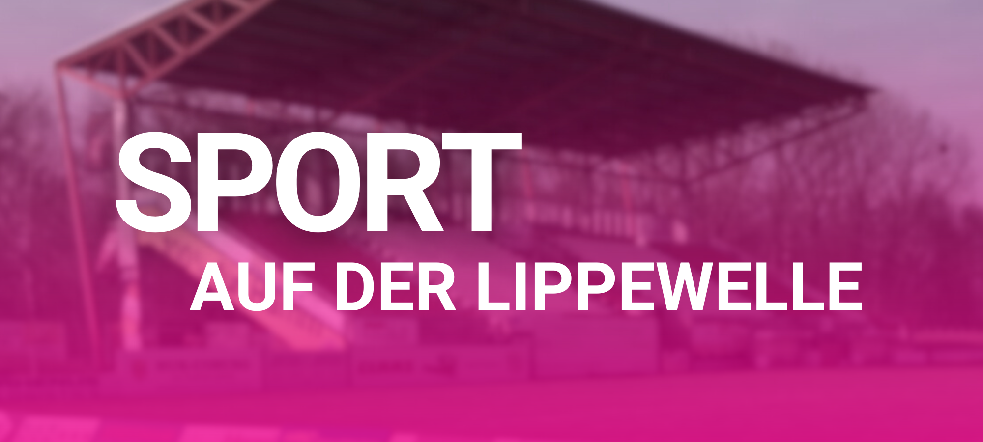Sport auf der Lippewelle: Ein Ohr für den Lokalsport