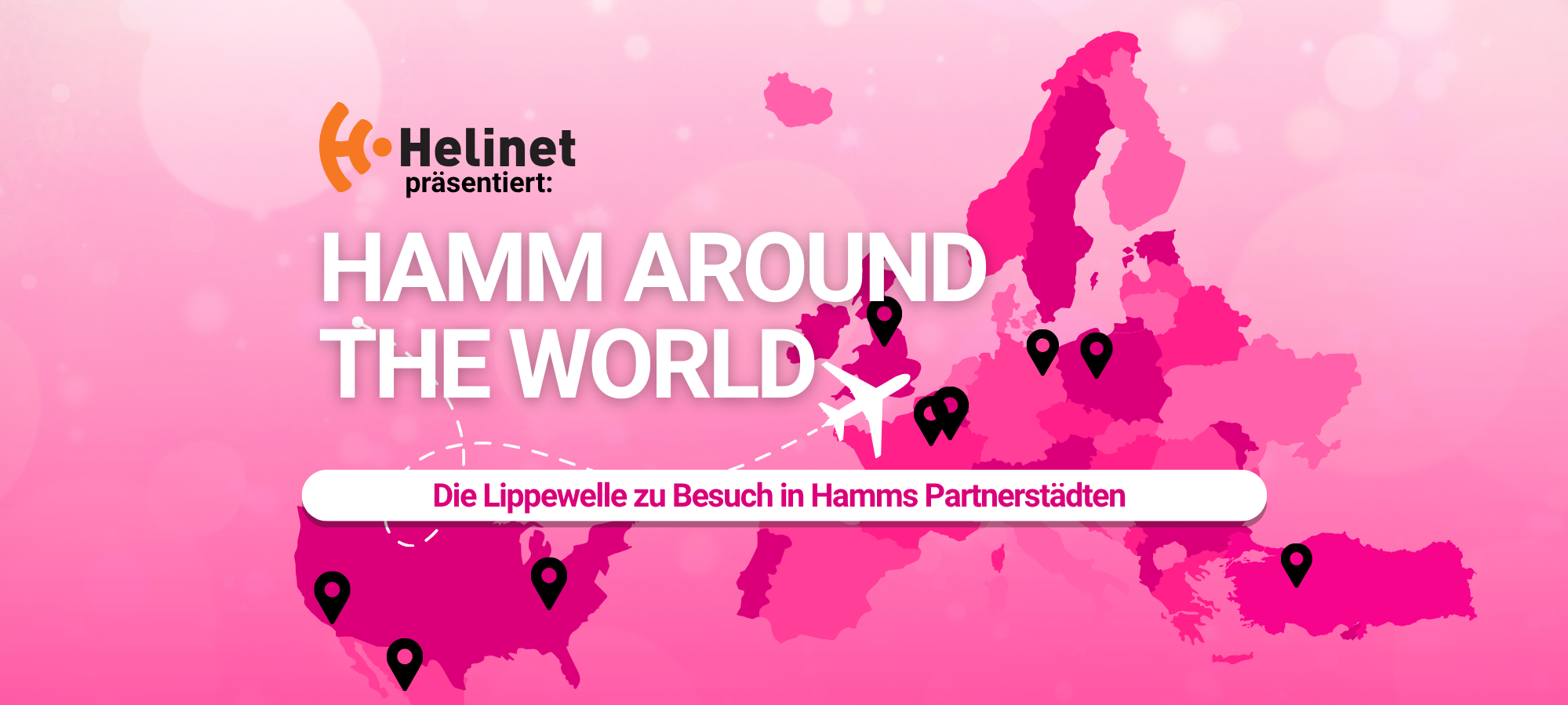 Cover-Grafik "Hamm Around the World" mit pinker Europa- und USA-Karte, Standort-Markierungen der Partnerstädte und Schriftzug "Die Lippewelle zu Besuch in Hamms Partnerstädten", präsentiert von Helinet