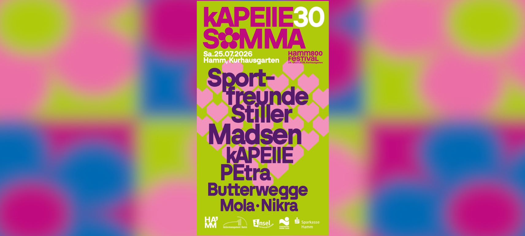 Plakat von Kapelle30 Somma am Samstag 25.7.2026 im Kurhausgarten unter anderem mit Sportfreunde Stiller, Madsen, Kapelle Petra, Butterwegge, Mola und Nikra.